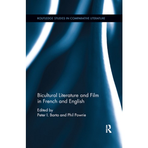 (영문도서) Bicultural Literature and Film in French and English Paperback, Routledge, 9780367871512