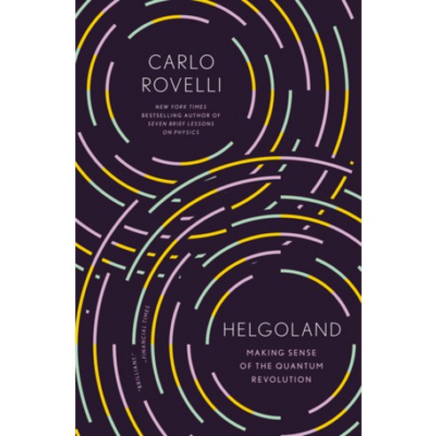 (영문도서) Helgoland: Making Sense of the Quantum Revolution Paperback, Riverhead Books, English, 9780593328897