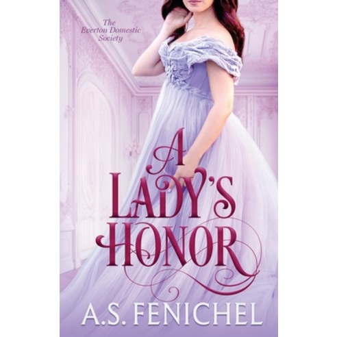 (영문도서) A Lady''s Honor Paperback, Andrea Mansue (A.S. Fenichel), English, 9781087993409