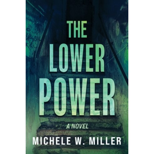 (영문도서) The Lower Power Paperback, How Club Press, English, 9780991066834
