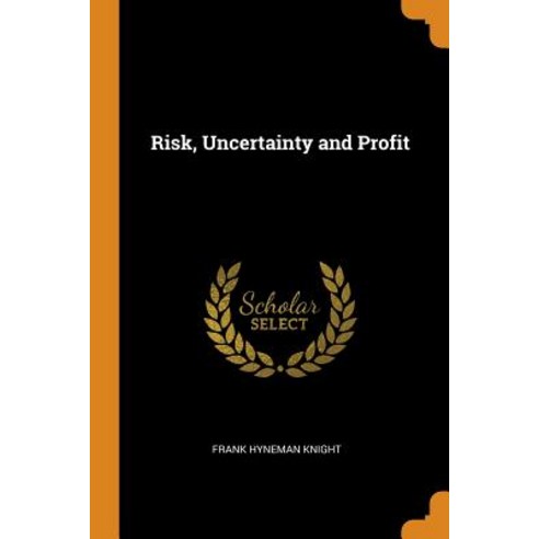 Risk Uncertainty and Profit Paperback, Franklin Classics, English, 9780342163458