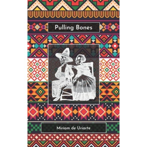 (영문도서) Pulling Bones Paperback, Independently Published, English, 9798325506574