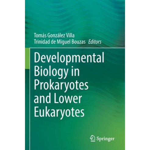 (영문도서) Developmental Biology in Prokaryotes and Lower Eukaryotes Paperback, Springer, English, 9783030775971