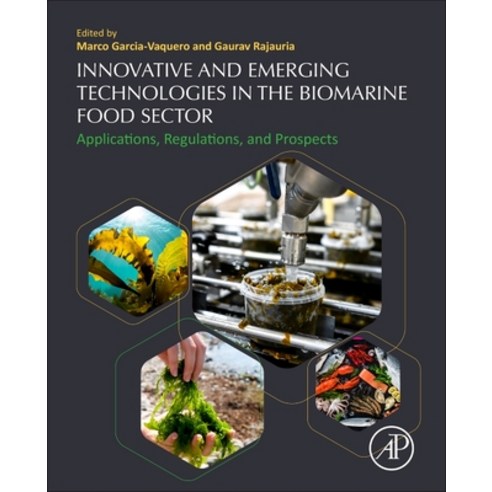 (영문도서) Innovative and Emerging Technologies in the Bio-Marine Food Sector: Applications Regulations... Paperback, Academic Press, English, 9780128200964