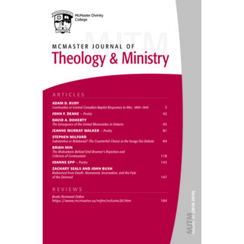 McMaster Journal of Theology and Ministry: Volume 20 2018-2019 Paperback, Pickwick Publications