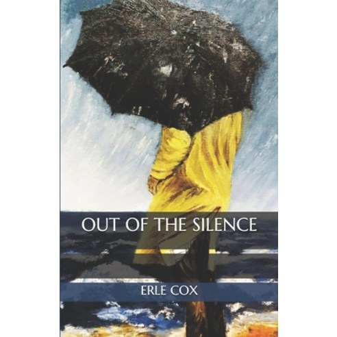 Out of the Silence Paperback, Independently Published, English, 9798568533344