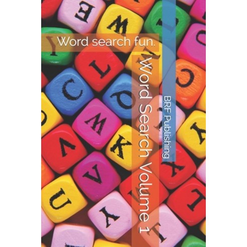 Word Search Volume 1: Word search fun. Paperback, Independently Published, English, 9798598916384
