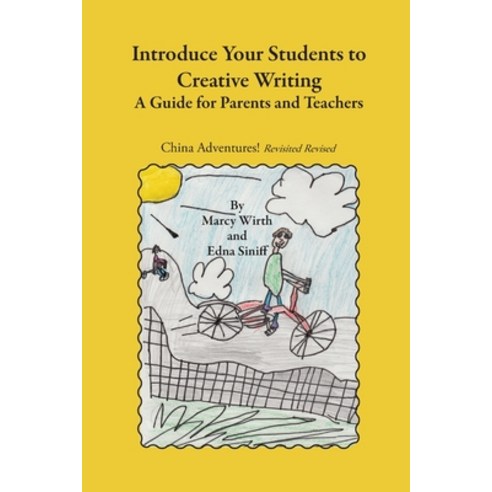 (영문도서) Introduce Your Students to Creative Writing: A Guide for Parents and Teachers Paperback, Meadow Hills, English, 9781937162238
