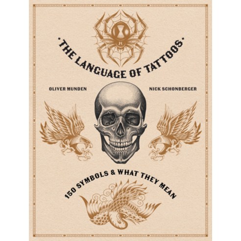 (영문도서) The Language of Tattoos: 150 Symbols and What They Mean Hardcover, Frances Lincoln, English, 9780711267862