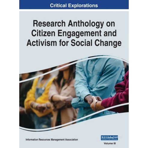 (영문도서) Research Anthology on Citizen Engagement and Activism for Social Change VOL 3 Hardcover, Information Science Reference, English, 9781668446973