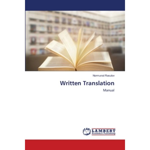 (영문도서) Written Translation Paperback, LAP Lambert Academic Publis..., English, 9786203847109