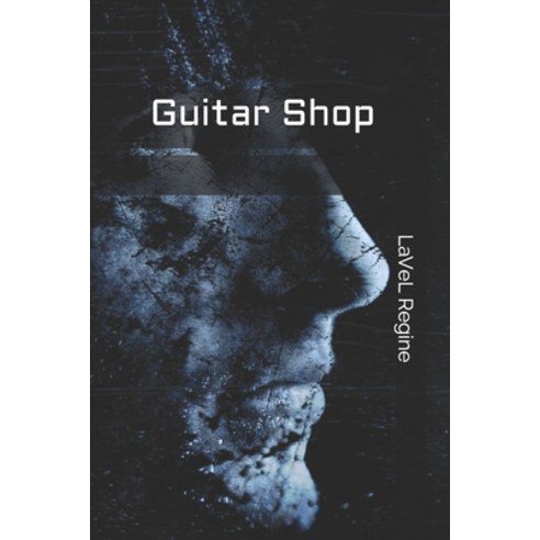 Guitar Shop Paperback, Cscott Group, Incorporated, English, 9780985432232