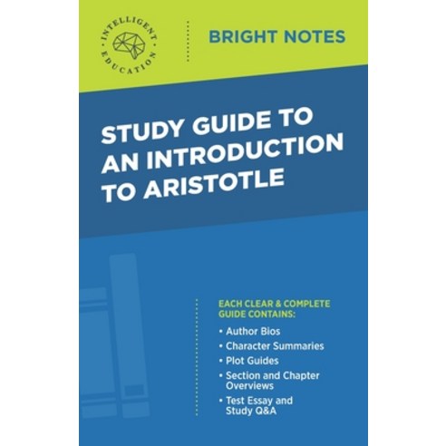 Study Guide to an Introduction to Aristotle Paperback, Influence Publishers