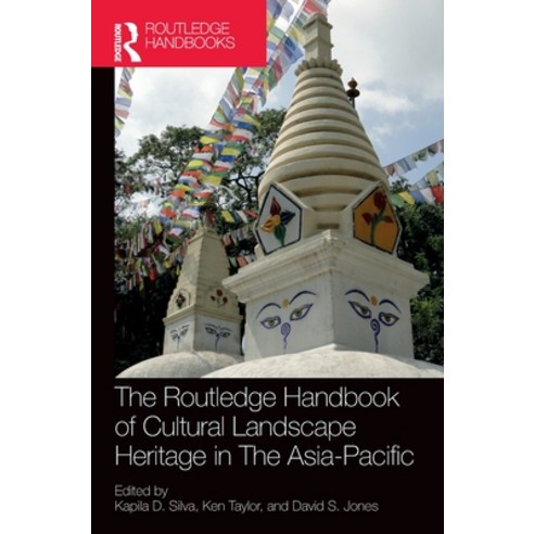 (영문도서) The Routledge Handbook of Cultural Landscape Heritage in the Asia-Pacific Hardcover, English, 9780367569389
