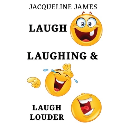 (영문도서) Laugh Laughing & Laugh Louder Paperback, Published by Parables, English, 9781954308664