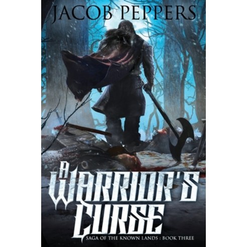 (영문도서) A Warrior''s Curse: Book Three of Saga of the Known Lands Paperback, Independently Published, English, 9798407561927