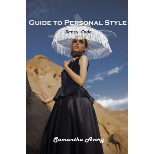 (영문도서) Guide to Personal Style: Dress Code Paperback, Samantha Avery, English, 9781803102191
