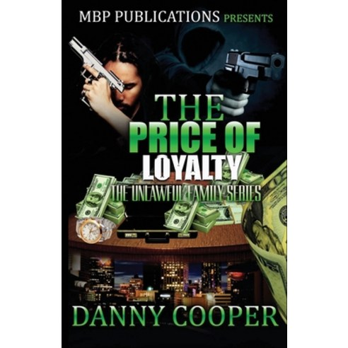 (영문도서) Price of Loyalty Paperback, Independently Published, English, 9781692478124