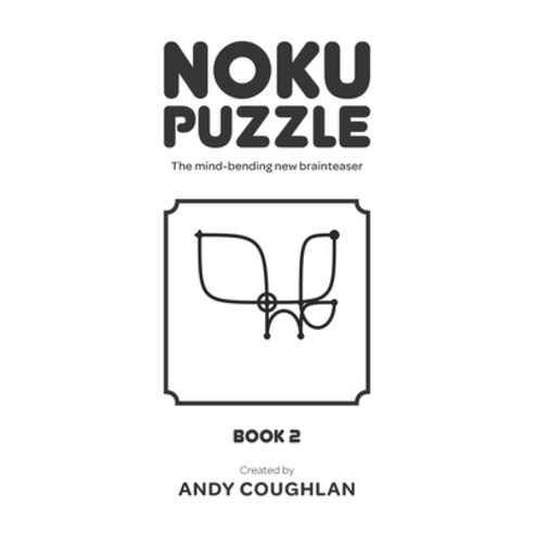 (영문도서) Noku Puzzle Book 2: The mind-bending new brainteaser Paperback, Independently Published, English, 9798876716217