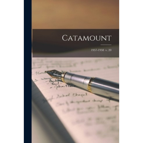 (영문도서) Catamount; 1957-1958 v. 20 Paperback, Hassell Street Press, English, 9781013889615