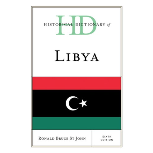 (영문도서) Historical Dictionary of Libya Sixth Edition Hardcover, Rowman & Littlefield Publis..., English, 9781538157411