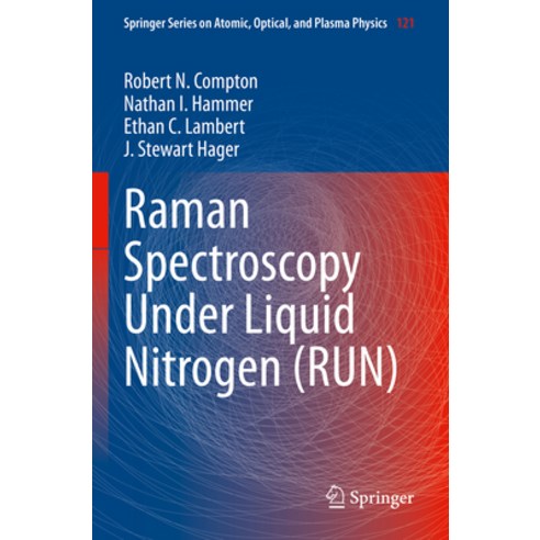 (영문도서) Raman Spectroscopy Under Liquid Nitrogen (Run) Paperback, Springer, English, 9783030993979
