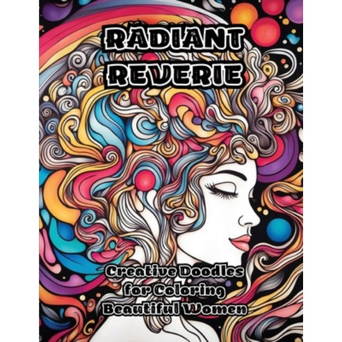 (영문도서) Radiant Reverie Paperback, Colorzen, English, 9798868908828