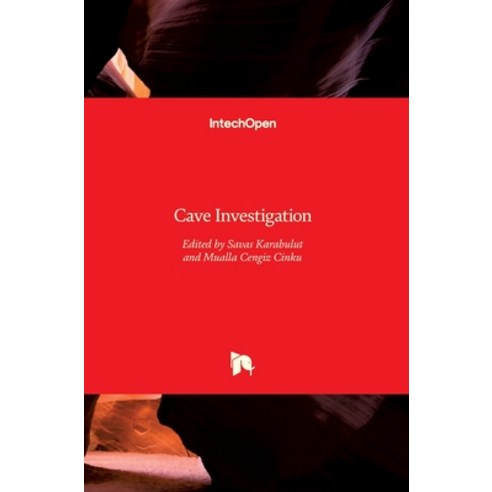 (영문도서) Cave Investigation Hardcover, Intechopen, English, 9789535133315