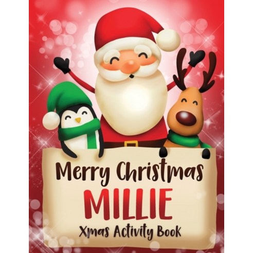 Merry Christmas Millie: Fun Xmas Activity Book Personalized for Children perfect Christmas gift idea Paperback, Independently Published
