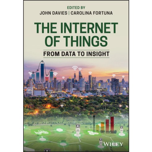 The Internet of Things: From Data to Insight Hardcover, Wiley