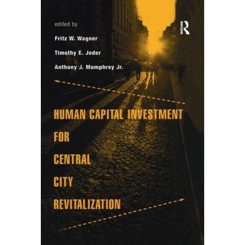 (영문도서) Human Capital Investment for Central City Revitalization Paperback, Routledge, English, 9781138992245