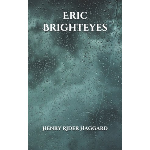 Eric Brighteyes Paperback, Independently Published, English, 9798701719901