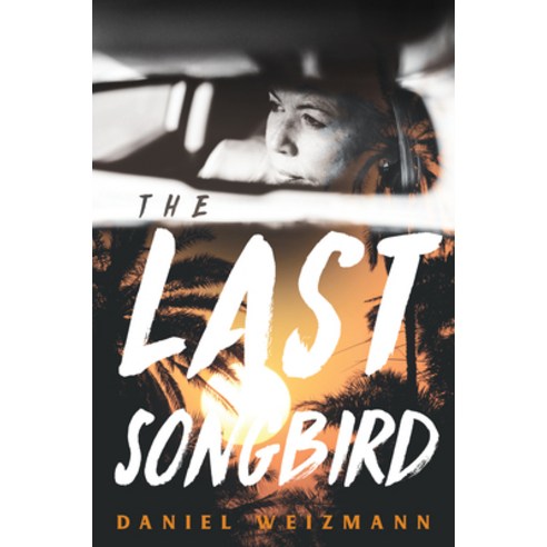 (영문도서) The Last Songbird Paperback, Melville House Publishing, English, 9781685890308