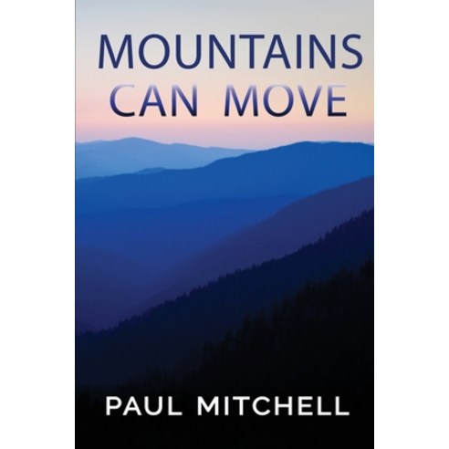 Mountains Can Move Paperback, Indy Pub