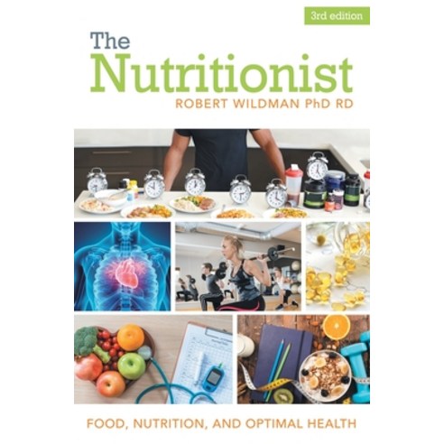 (영문도서) The Nutritionist: Food Nutrition and Optimal Health Paperback, Archway Publishing, English, 9781480883451