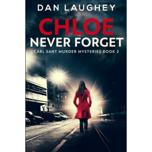 Chloe - Never Forget: Clear Print Edition Paperback, Blurb, English, 9781034737483