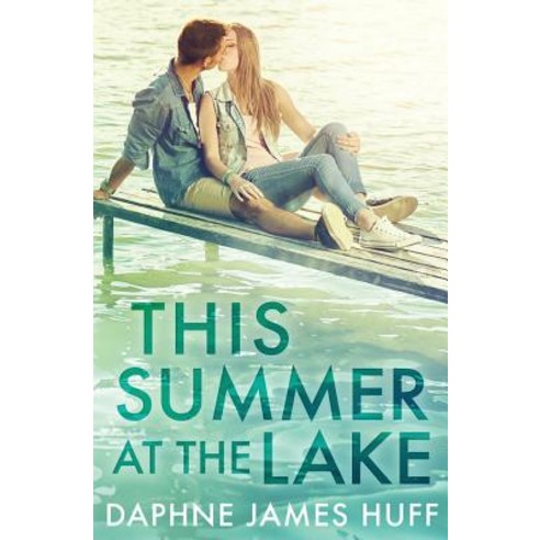 (영문도서) This Summer At The Lake Paperback, Daphne James Huff, English, 9780578474144