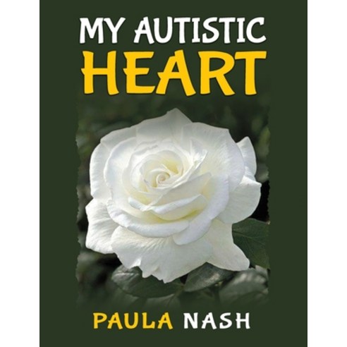 (영문도서) My Autistic Heart Paperback, Independently Published, English, 9798354656721