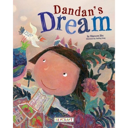 Dandan''s Dream (Child Sent to the South Pole) Hardcover, Reycraft Books