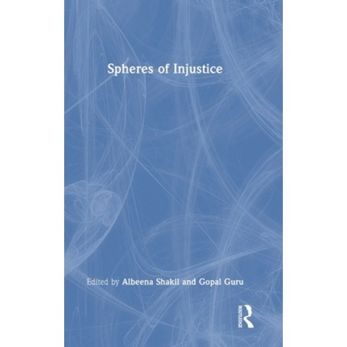 (영문도서) Spheres of Injustice Hardcover, Routledge Chapman & Hall, English, 9780367404062