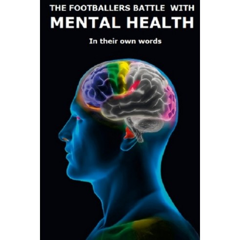(영문도서) The footballers mental health In their own words Paperback, Lulu.com, English, 9781471029110