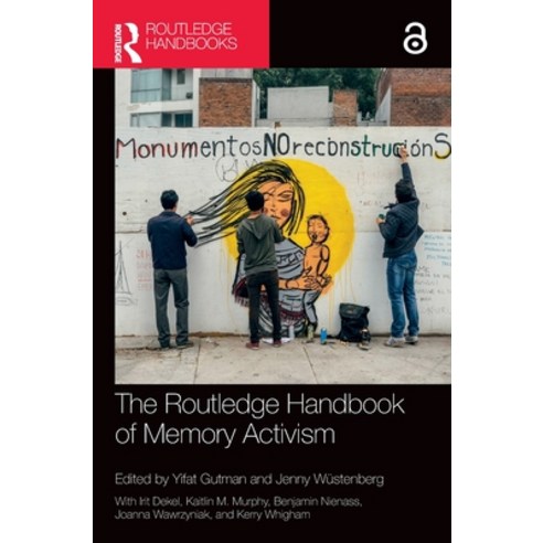 (영문도서) The Routledge Handbook of Memory Activism Hardcover, English, 9780367650391