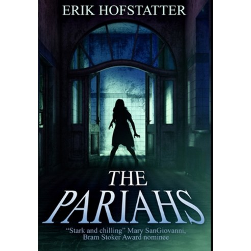 The Pariahs: Premium Hardcover Edition Hardcover, Blurb, English, 9781034372974