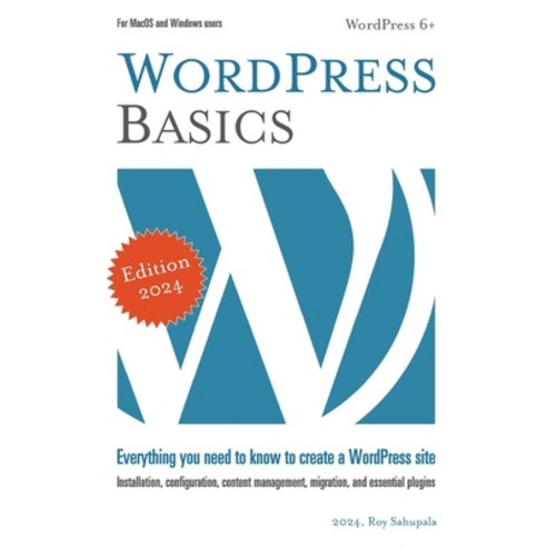 (영문도서) WordPress Basics: Everything you need to know to create a WordPress site Paperback, Independently Published, English, 9798883321848