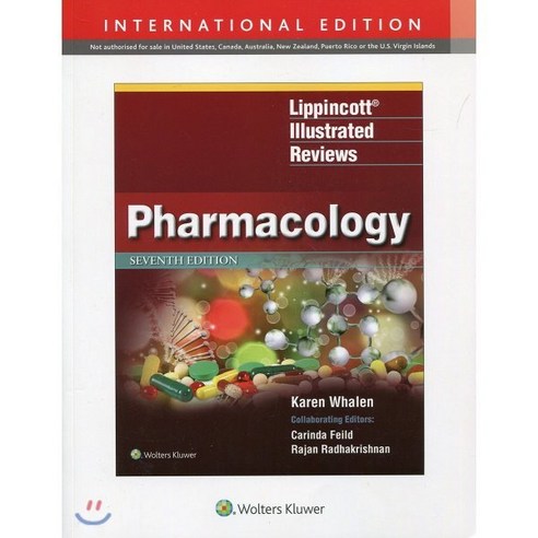 Lippincott Illustrated Reviews: Pharmacology 7/E, Lippincott Williams & Wilkins