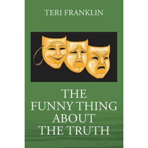 (영문도서) The Funny Thing about the Truth Paperback, Outskirts Press, English, 9781977245632