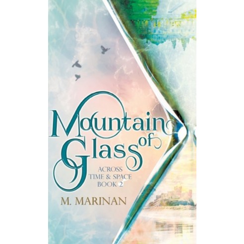 (영문도서) Mountain of Glass (hardcover) Hardcover, Silversmith Publishing, English, 9781990014215
