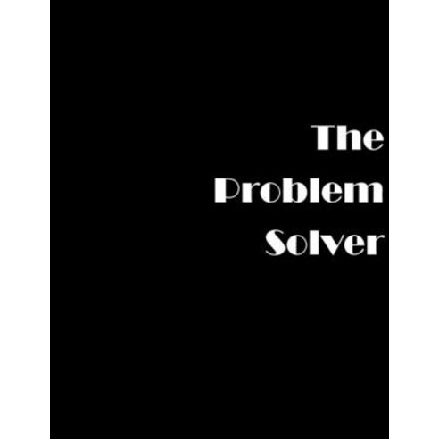 (영문도서) The Problem Solver Paperback, Independently Published, English, 9798477949199