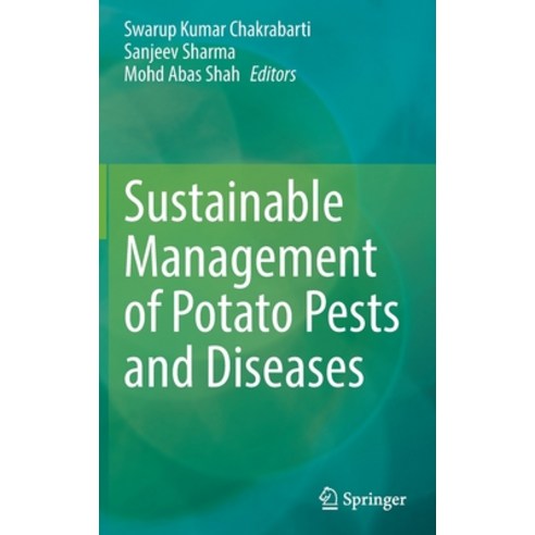 (영문도서) Sustainable Management of Potato Pests and Diseases Hardcover, Springer, English, 9789811676949