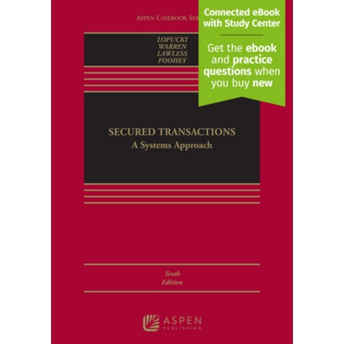 (영문도서) Secured Transactions: A Systems Approach [Connected eBook with Study Center] Hardcover, Aspen Publishing, English, 9798889061991